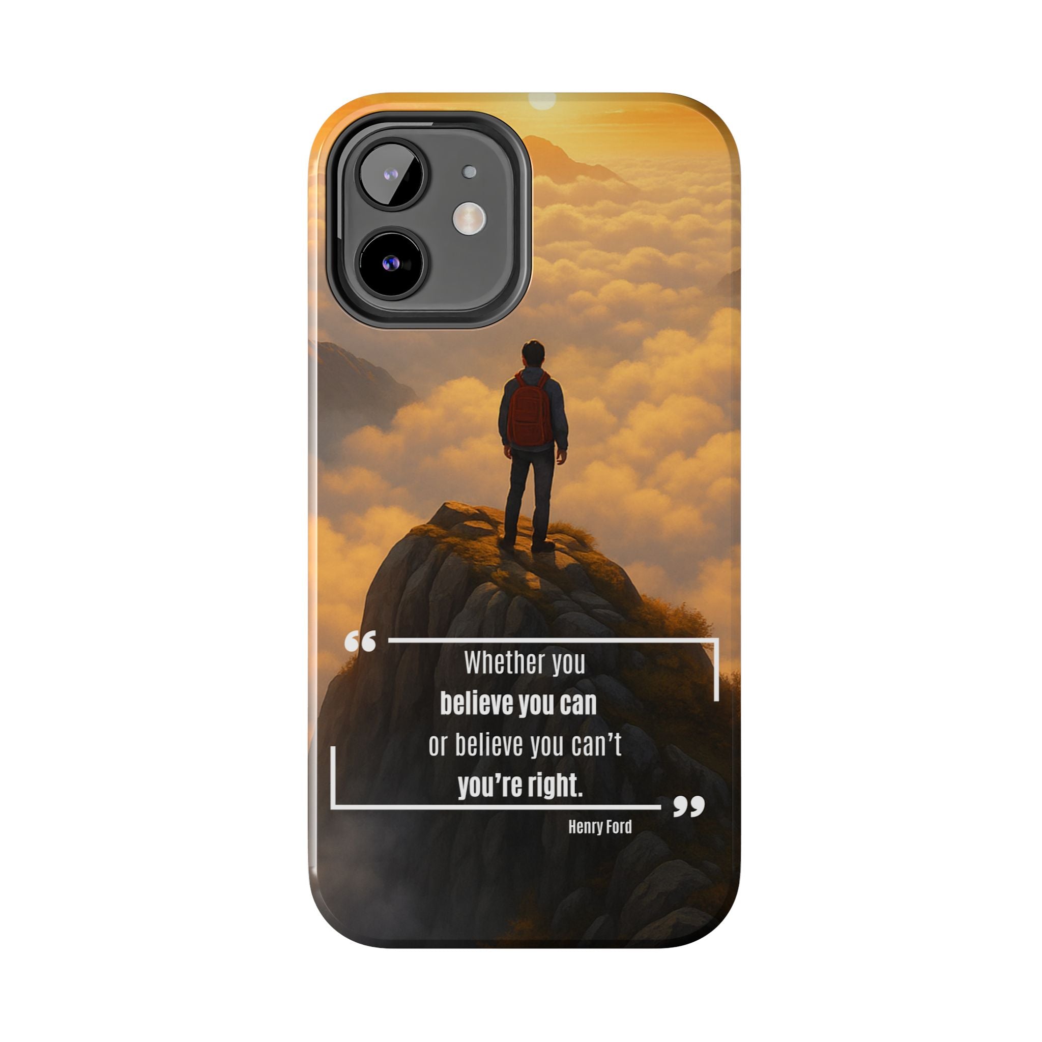 Believe You Can Tough iPhone Case (iPhone 7-12)